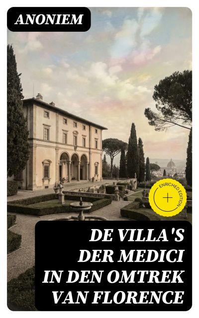 De Villa's der Medici in den omtrek van Florence