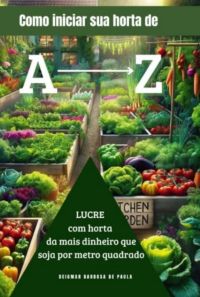 Como Iniciar Sua Horta De A A Z