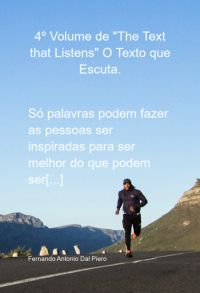4º Volume De "the Text That Listens" O  Texto Que Escuta.