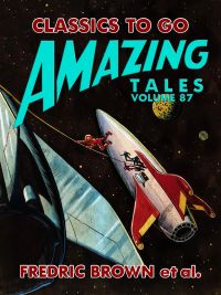 Amazing Tales Volume 87