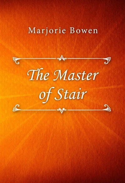 The Master of Stair