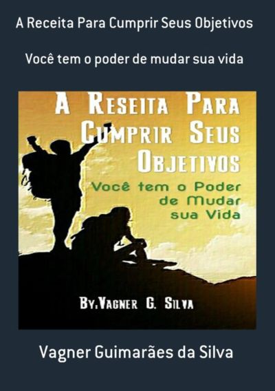 A Receita Para Cumprir Seus Objetivos