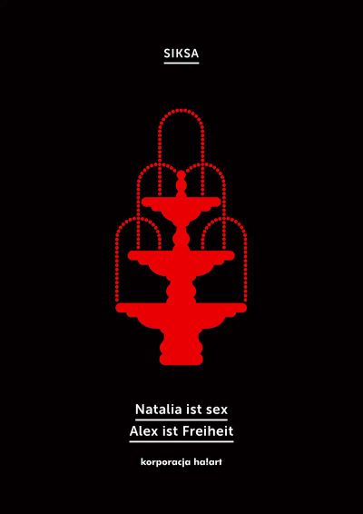 Natalia ist sex. Alex ist Freiheit