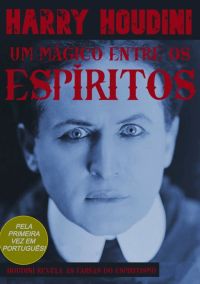 Um Mágico Entre Os Espíritos