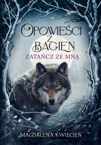 Opowieści z bagien. Zatańcz ze mną