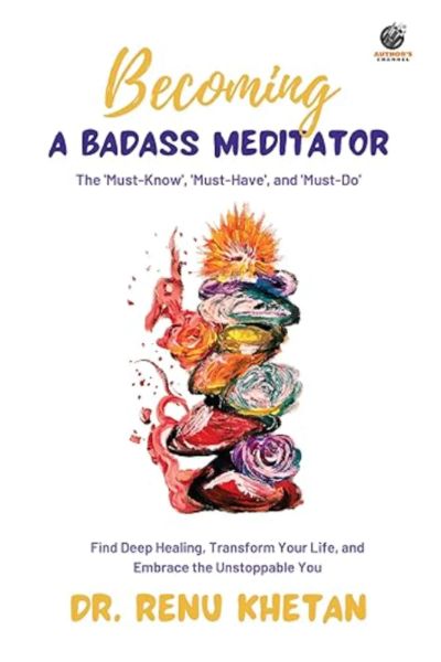 Becoming A Badass Meditator