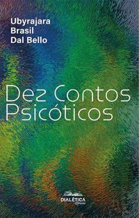 Dez Contos Psicóticos