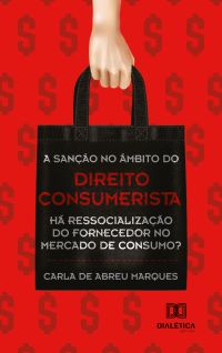 A sanção no âmbito do direito consumerista