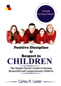 Positive Discipline and Respect in Children