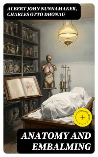 Anatomy and Embalming