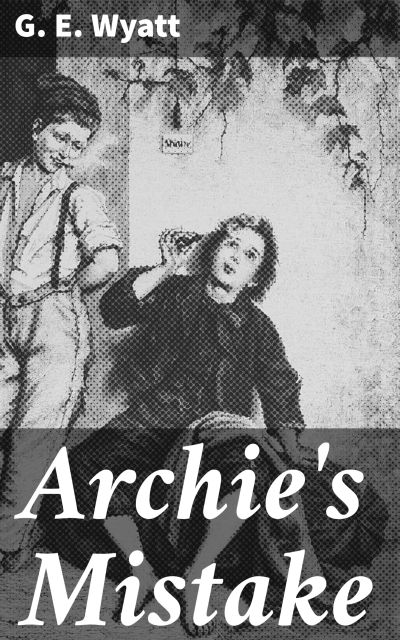 Archie's Mistake