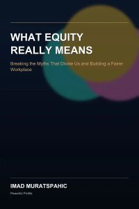 What Equity Really Means