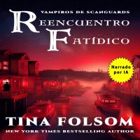 Reencuentro Fatídico