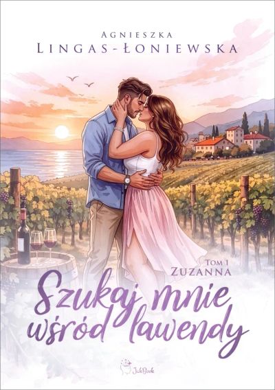 Szukaj mnie wśród lawendy. Zuzanna