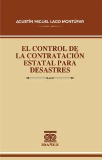 El control de la contratación estatal para desastres