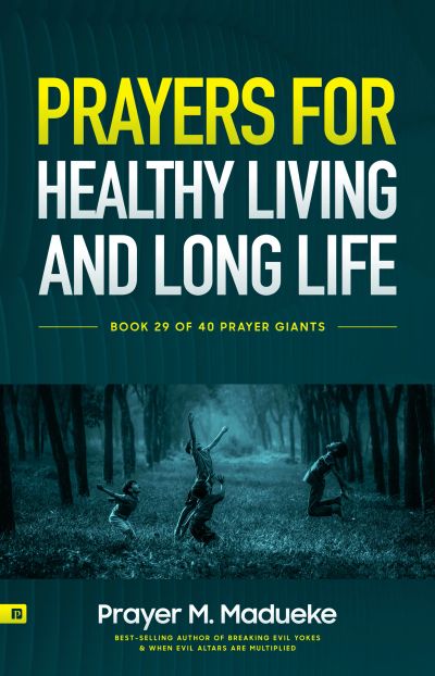 Prayers for Healthy Living and Long Life