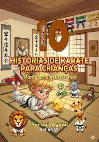 10 Histórias De Karate Para Crianças