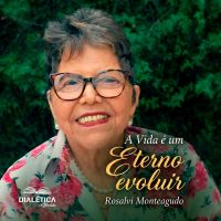 A Vida é um Eterno Evoluir