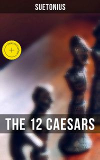 THE 12 CAESARS