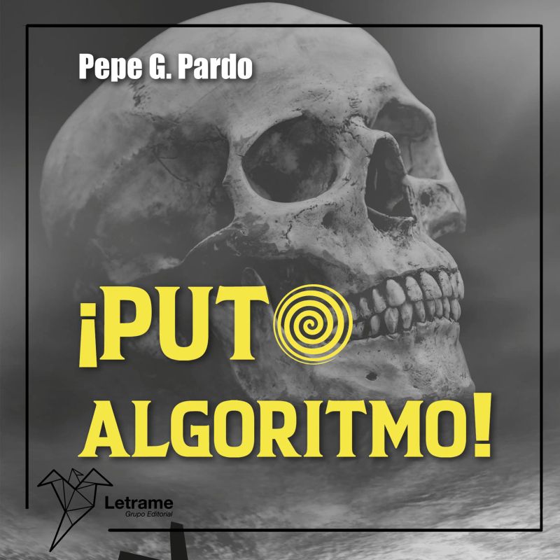 ¡Puto algoritmo!
