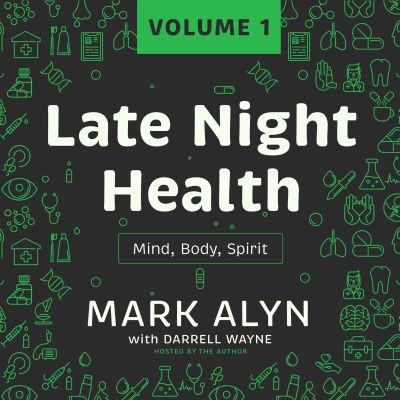 Late Night Health, Vol. 1
