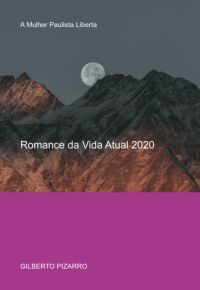 Romance Da Vida Atual 2020