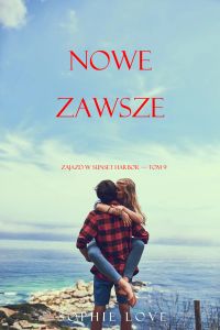 Nowe zawsze (Zajazd w Sunset Harbor — Tom 9)
