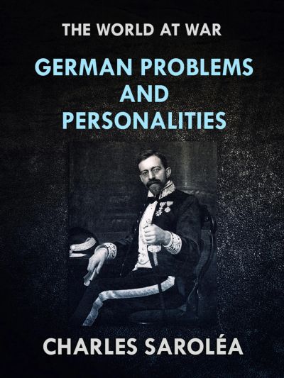 German Problems and Personalities