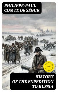 History of the Expedition to Russia