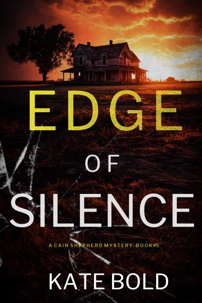 Edge of Silence (A Cain Shepherd FBI Suspense Thriller—Book Five)