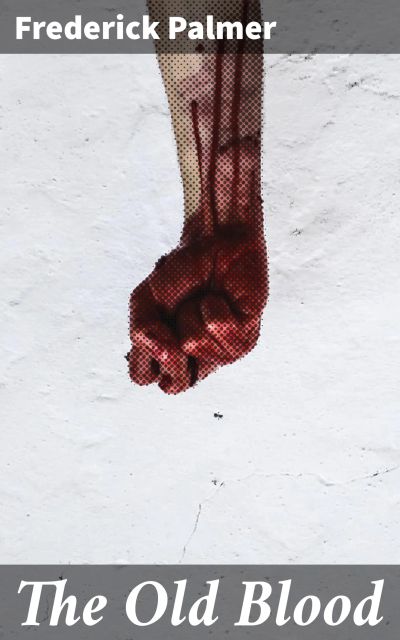 The Old Blood