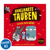 Knallharte Tauben gegen das Böse (Band 1)