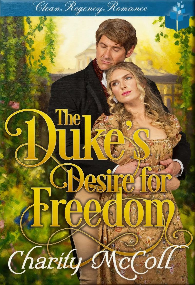 The Duke’s Desire for Freedom
