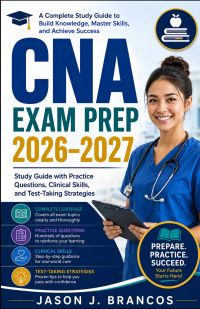 CNA Exam Prep  2026–2027