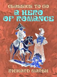 A Hero of Romance