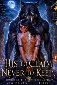 His to Claim, Never to Keep