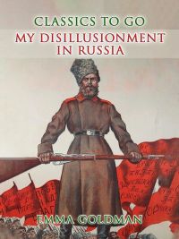 My Disillusionment in Russia