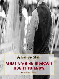 What a Young Husband Ought to Know
