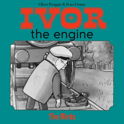 Ivor the Engine - Original Black & White Stories (1959–1962)