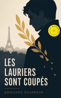 Les lauriers sont coupés (Annoté)