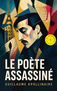 Le poète assassiné (Annoté)