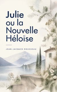 Julie ou la Nouvelle Héloïse
