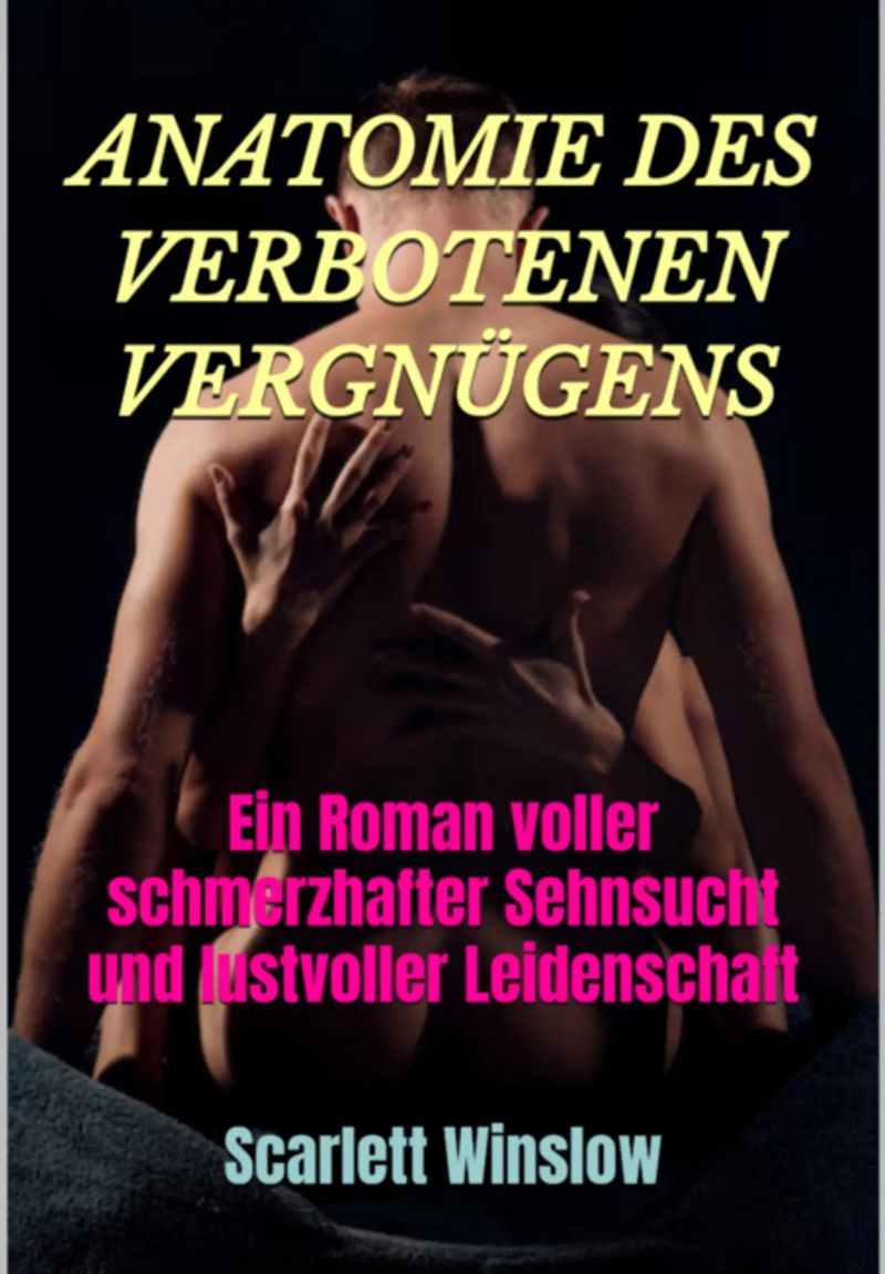 Anatomie Des Verbotenen Vergnügens