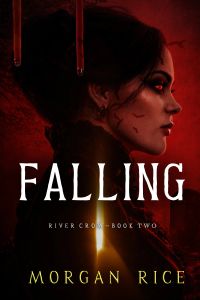 Falling (Book Two of the River Crow Series)