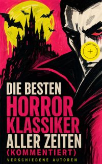 Die besten Horrorklassiker aller zeiten (Kommentiert)