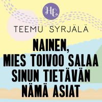 Nainen, nämä asiat mies toivoo salaa sinun tietävän