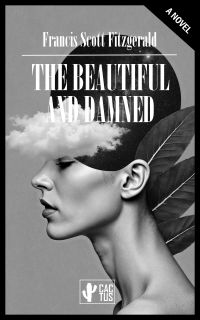 The beautiful and damned