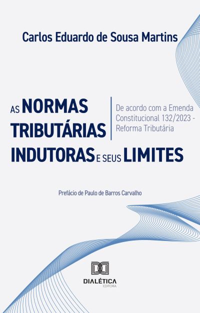 As Normas Tributárias Indutoras e seus Limites