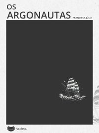 Os argonautas e outros poemas