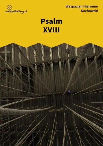 Psalm XVIII